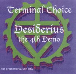Terminal Choice : Desiderius